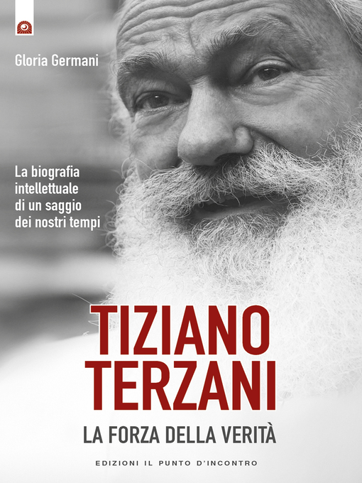 Title details for Tiziano Terzani by Gloria Germani - Available